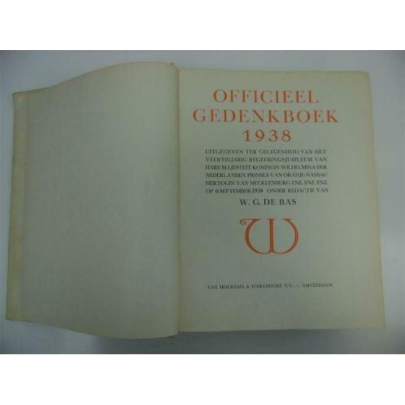 Holkema & Warendorf Officieel Gedenkboek 1938 Wilhelmina