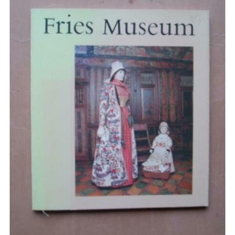 Fries Museum / Nederlands/Friese uitgave