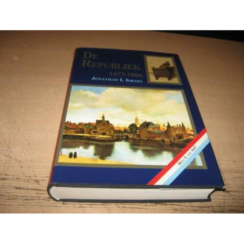 Jonathan I.Israel De Republiek 1477 - 1806 (2 delen)