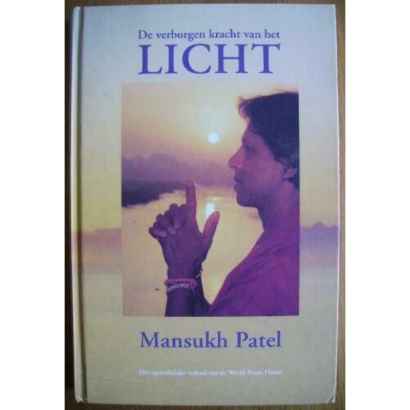 De verborgen kracht van het licht - Mansukh Patel