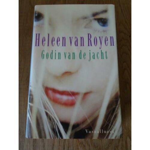 Heleen van Royen - Godin van de jacht. Gebonden.