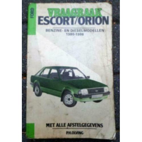 53. Vraagbaak 1980 Ford Escort Orion Benzine Diesel Olving