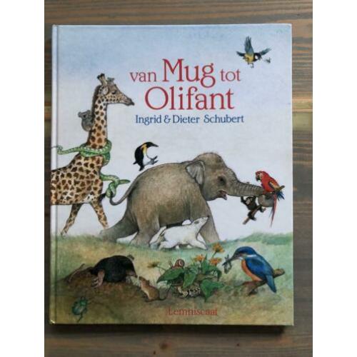 Van mug tot olifant, ingrid en dieter Schubert