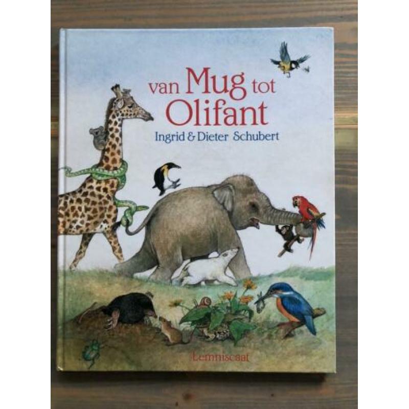 Van mug tot olifant, ingrid en dieter Schubert