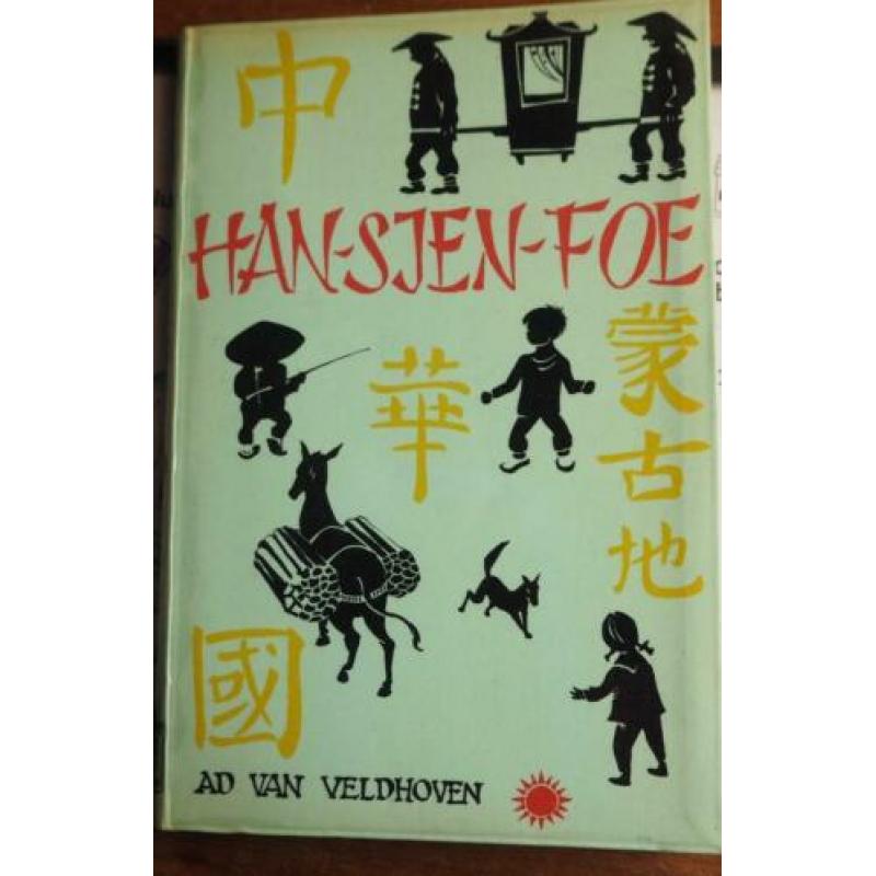 Han-Sjen-Foe De held van Mongolië Ad van Veldhoven