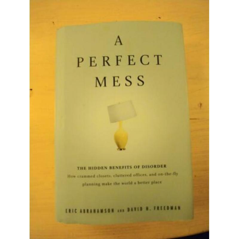 A perfect mess, Eric Abrahamson