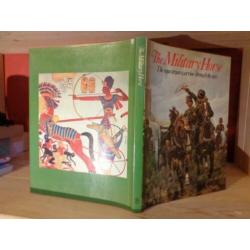 The militairy horse. The equestrian warrior through the age