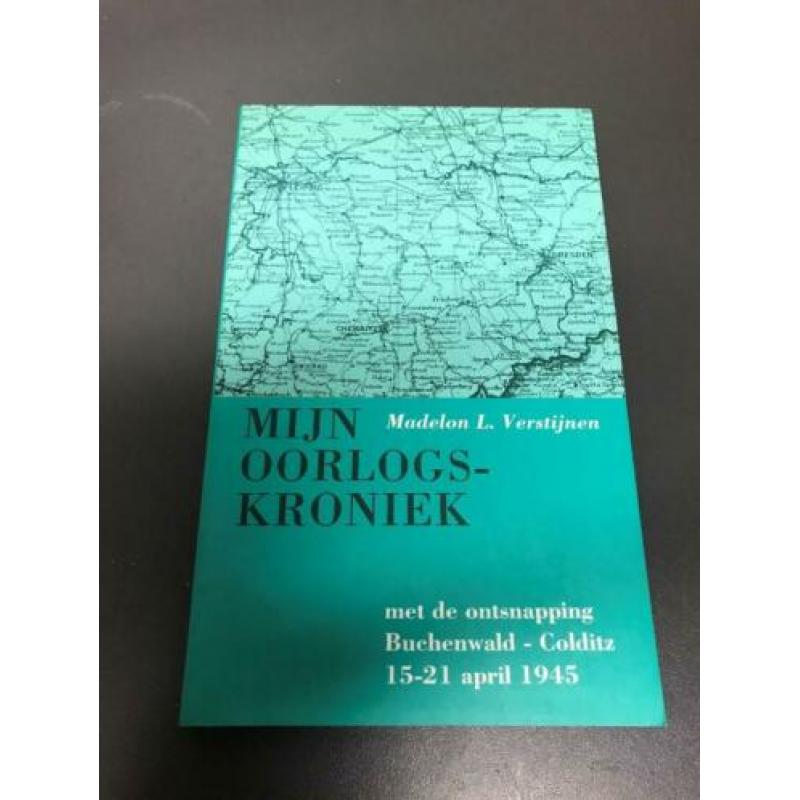Mijn oorlogskroniek Met de ontsnapping Buchenwald Colditz
