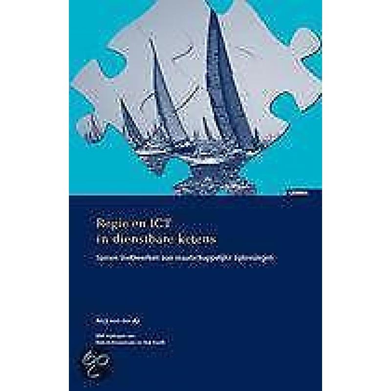 Regie en ICT in dienstbare ketens 9789059315228